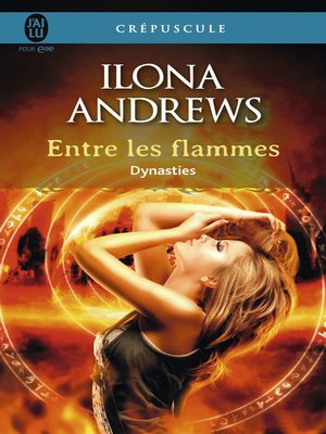 cover image of Dynasties (Tome 1)--Entre les flammes